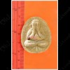 Real Thai Amulet Pidta Closed Eye 3takrud Wealthy Money Lp Jeed BE.2552